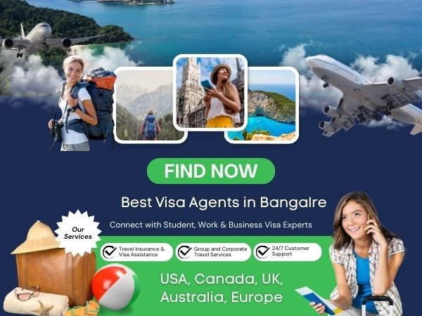 Visa Agents in Bangalore for USA, UK, Canada Student & Work Visas